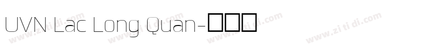 UVN Lac Long Quan字体转换
